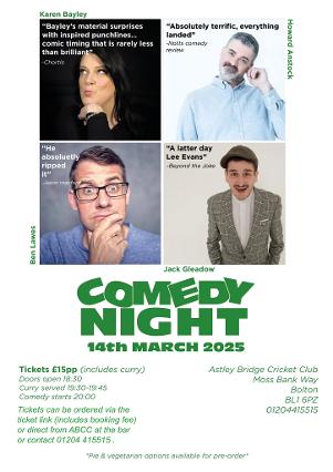 A poster advertising the upcoming Comedy Night at Astley Bridge Cricket Club, taking place on Friday, 14th March 2025.